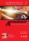(001) Op Avontuur, deel 1. Boek+152 tracks audio-begeleiding (zowel download online als op twee CDs).